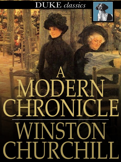 Title details for A Modern Chronicle by Winston Churchill - Wait list